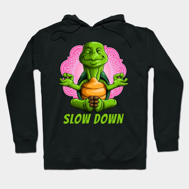 Slow Down Funny Yoga Turtle Namaste Workout Turtle Lovers Hoodie by Blink_Imprints10